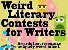 The Weirdest Literary Awards for Writers