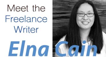 Meet the Freelance Writer: Elna Cain