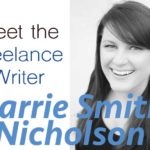 Meet Carrie Smith Nicholson the freelance writer