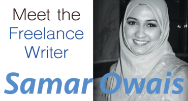 Meet the Freelance Writer: Samar Owais