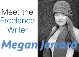 Meet the Freelance Writer: Megan Jerrard from Mapping Megan