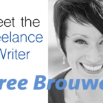 Bree Brouwer the freelancer writer